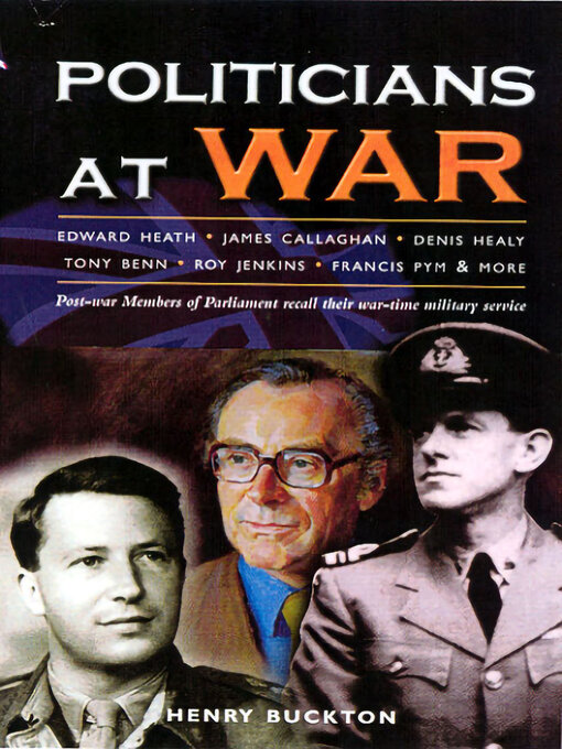 Title details for Politicians at War by Henry Buckton - Available